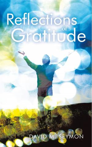Cover of the book Reflections of Gratitude by J. L. Weaversmith