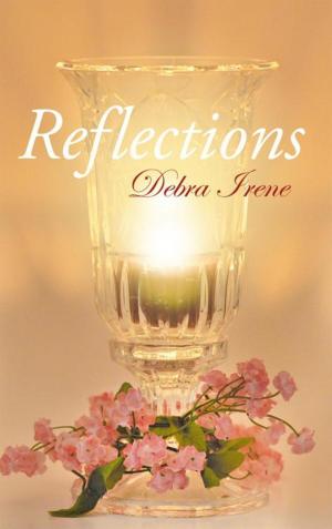Cover of the book Reflections by Clyde Sanchez CFNP Ph.D, Jo Sanchez RN MSM CNM