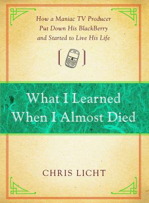 Cover of the book What I Learned When I Almost Died by Hoda Kotb