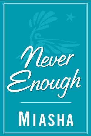 Cover of the book Never Enough by Tiffany Cole