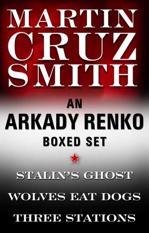 Cover of the book Martin Cruz Smith Ebook Boxed Set by Kirsten Grind