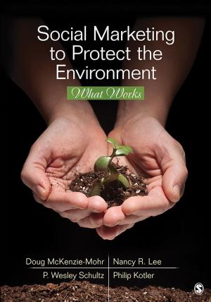 Cover of the book Social Marketing to Protect the Environment by Susan Brown, Dr. Karin Miller Wiburg