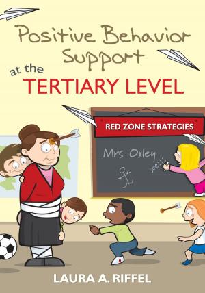 Cover of the book Positive Behavior Support at the Tertiary Level by Professor Liz Hollingworth, Hilleary M. Drake