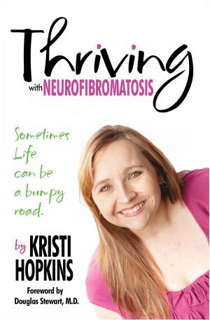 Cover of the book Thriving with Neurofibromatosis by Jim Afremow, PhD