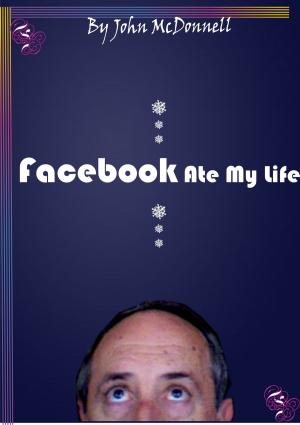 bigCover of the book Facebook Ate My Life, And Other Poems by 
