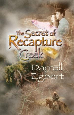 Book cover of The Secret of Recapture Creek