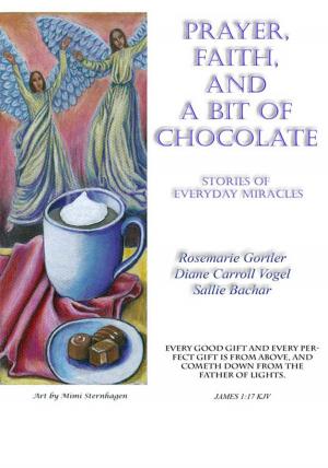 Cover of the book Prayer, Faith, And A Bit Of Chocolate by Jyoti McKie