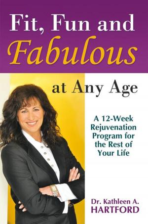 Cover of the book Fit, Fun and Fabulous by Lisa McTavis LMSW