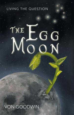 Cover of the book The Egg Moon by Mark Allard