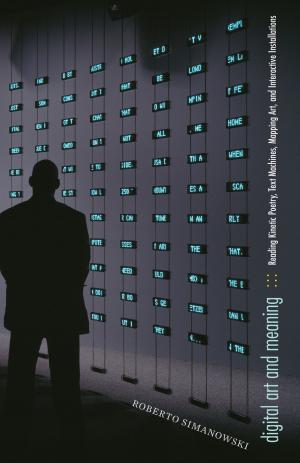 Cover of the book Digital Art and Meaning by Robert P. Marzec