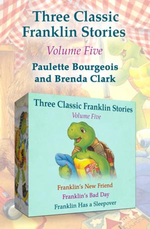 Book cover of Three Classic Franklin Stories Volume Five