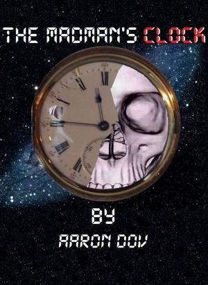Cover of the book The Madman's Clock by Martin McMahon