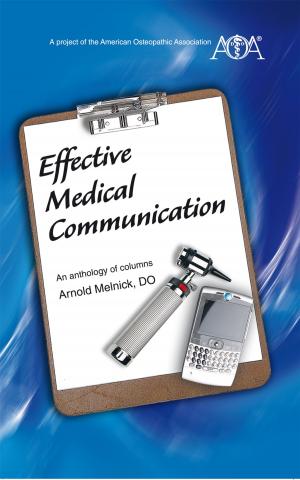 Cover of the book Effective Medical Communication by Steve Scott Sr.