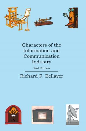 Cover of the book Characters of the Information and Communication Industry by Vaughn R. Gabbard