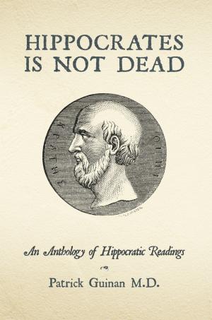 Cover of the book Hippocrates Is Not Dead by Luby Martin