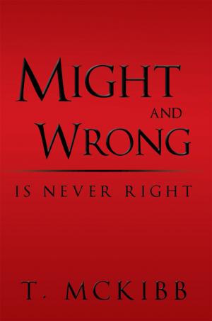 Cover of the book Might and Wrong Is Never Right by Maja Trochimczyk, Kathi Stafford