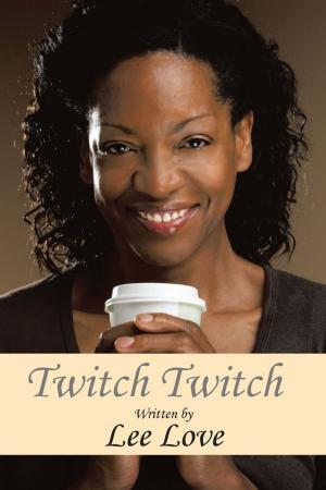 Cover of the book Twitch Twitch by Emre Gurgen