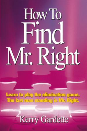 Cover of the book How to Find Mr. Right by Billy Hall