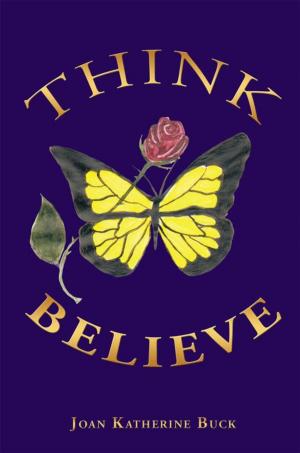 Cover of the book Think Believe by Quintin Peterson