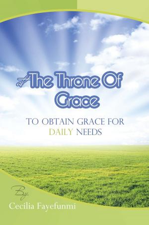 Cover of the book At the Throne of Grace by Geoff Dickinson