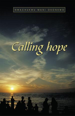 Cover of the book Calling Hope by Evangelist Hazel Singleton