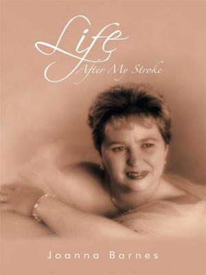 Cover of the book Life After My Stroke by Claire Munro Morrison