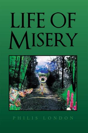 Cover of the book Life of Misery by John Fuja