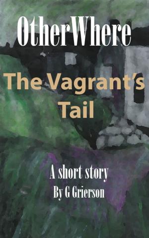Cover of the book OtherWhere The Vagrant’s Tail by Kimball Dubois