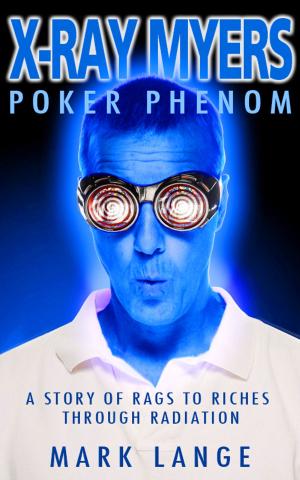 bigCover of the book X-ray Myers Poker Phenom by 