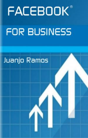 Cover of the book Facebook for Business by Juanjo Ramos