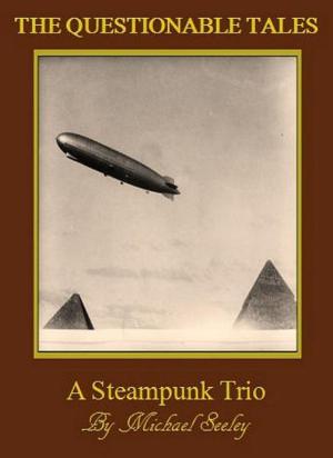 Book cover of The Questionable Tales: A Steampunk Quintet