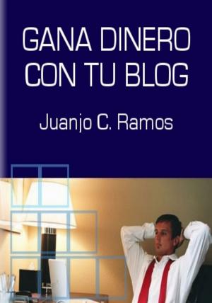 Book cover of Gana Dinero con tu Blog