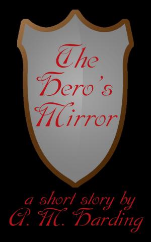 Book cover of The Hero's Mirror