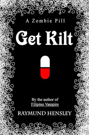 Book cover of Get Kilt: A Zombie Pill