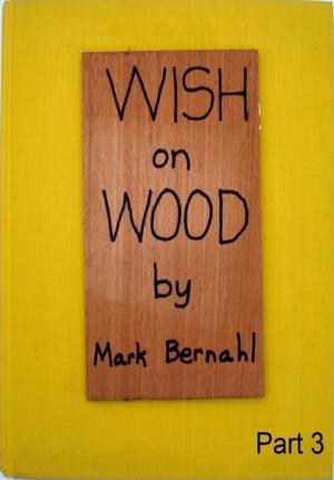 Book cover of Wish On Wood Part 3