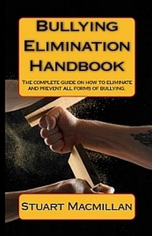 Cover of the book Bullying Elimination Handbook by Jim Carpenter