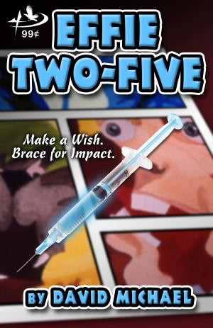 Cover of the book Effie Two-Five by Michael David