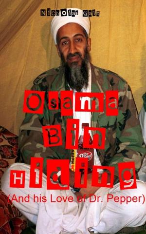 Book cover of Osama Bin Hiding (And his Love of Dr. Pepper)