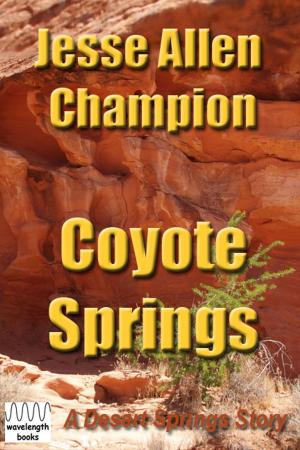 Cover of the book Coyote Springs by Crystal Ward