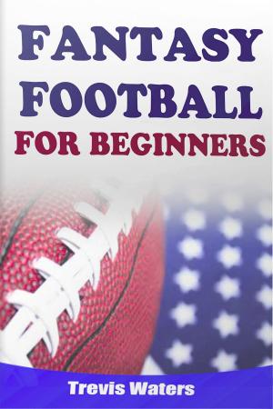 Book cover of Fantasy Football: For Beginners