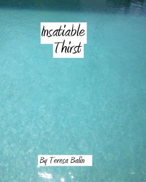 Cover of the book Insatiable Thirst by Christine Keleny