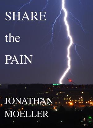 Cover of the book Share the Pain by Jonathan Moeller