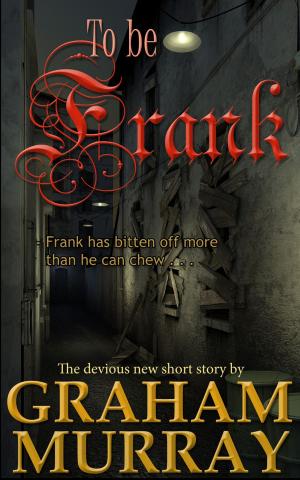 Book cover of To Be Frank