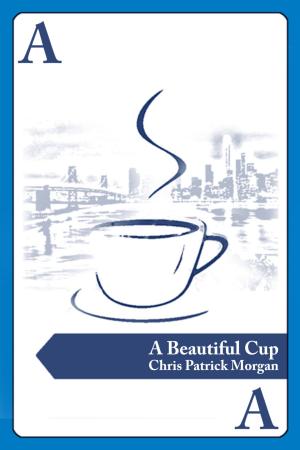 Cover of the book A Beautiful Cup by Luís Costa