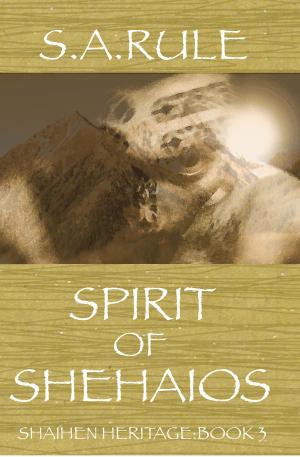 Cover of the book Spirit of Shehaios: Shaihen Heritage Book 3 by Gavin Thomson