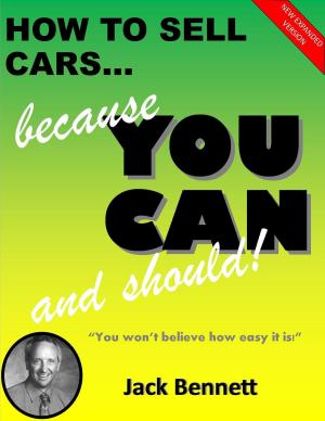 Cover of the book How To Sell Cars... Because You Can and Should! by Busse, Richard