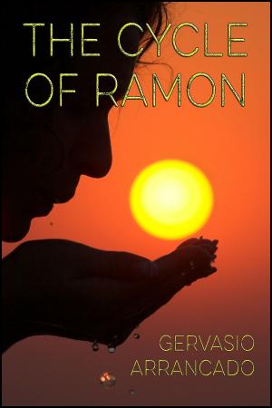 Cover of the book The Cycle of Ramon by T.J. Patterson