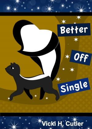 Cover of the book Better Off Single by Michael Segedy