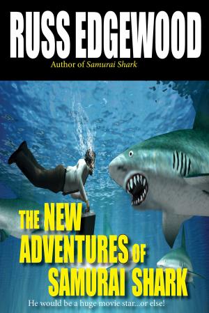 Cover of the book The New Adventures of Samurai Shark by Forrest Aguirre