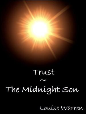 Book cover of Trust: The Midnight Son